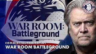 Steve Bannon's War Room Battleground | 05-08-2024