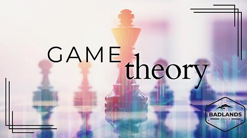 Game Theory Ep 6