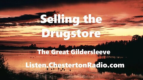 Selling the Drugstore - Great Gildersleeve