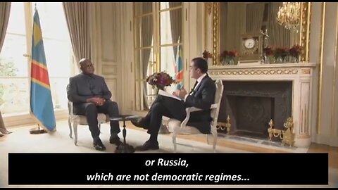 'Russians and Chinese behave better than the Europeans': Congo President Felix Tshisekedi