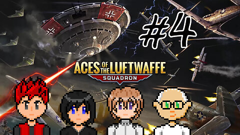Aces of the Luftwaffe: Squadron #4 - The Best Pilots We've Got