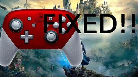 Finally Fixed! How To Get Your Hogwarts Legacy Switch Pro Controller Buttons Working on Steam!