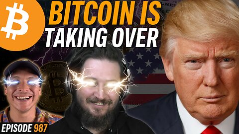 BREAKING: Donald Trump Officially on Team Bitcoin | EP 987