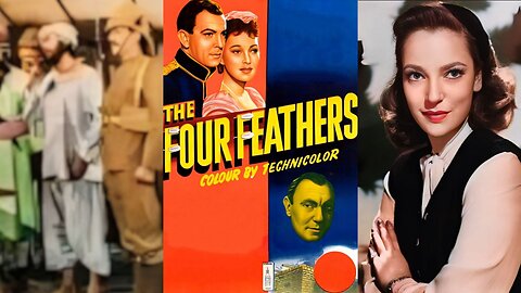 THE FOUR FEATHERS (1939) Ralph Richardson & June Duprez | Adventure, Drama, Romance | TECHNICOLOR