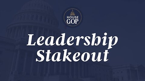 House Republicans Leadership Stakeout
