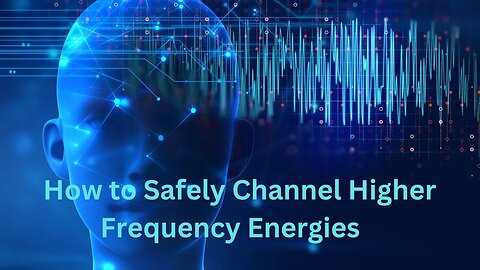 How to Safely Channel Higher-Frequency Energies ∞The 9D Arcturian Council, Daniel Scranton 1-26-23