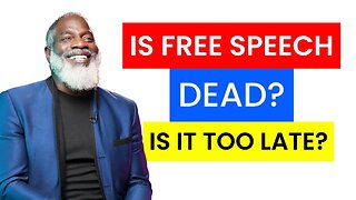 Is Free Speech Dead? | Myron Golden