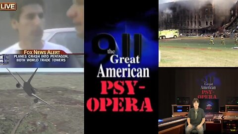 911 Anomalies - The Great American Psy-Opera Part 1