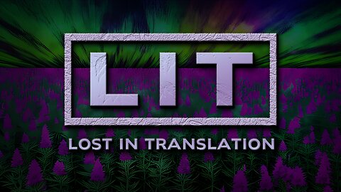 Lost In Translation fan art | LIT Farms | Country Theme Song