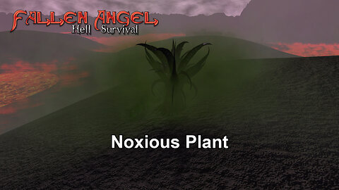 What if Hell had Noxious Plants???
