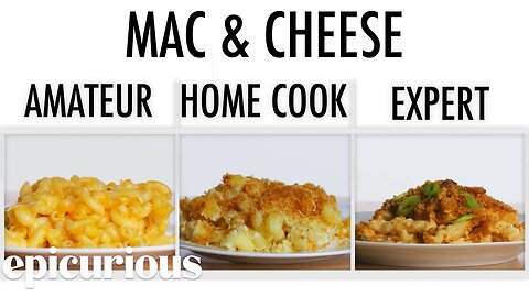 4 Levels of Mac and Cheese: Amateur to Food Scientist | Epicurious