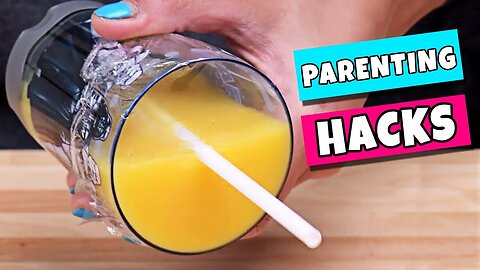 Parenting Hacks | Good Parenting Life Hacks