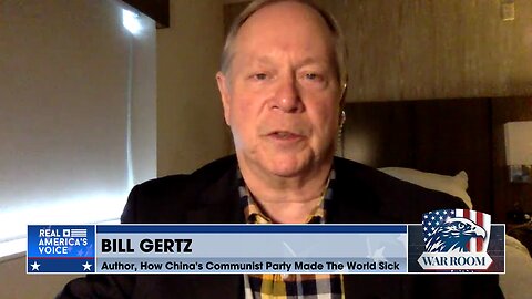 Bill Gertz: America Must Counter China's Information Warfare To Stand Any Chance In Kinetic War