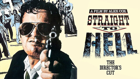 STRAIGHT TO HELL! (1987)