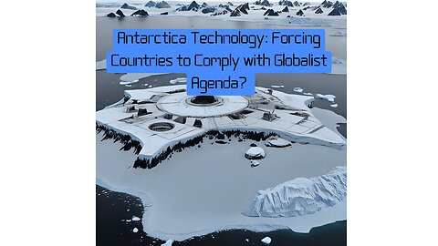 Forced Compliance: Antarctica's Secret Weapon in Global Domination!