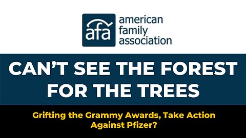 AMERICAN FAMILY ASSOCIATION | CAN'T SEE THE FOREST FOR THE TREES.