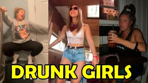 very drunken girls, fail compilation, funny video!