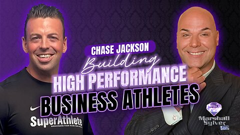 Chase Jackson, Building High Performance Business Athletes