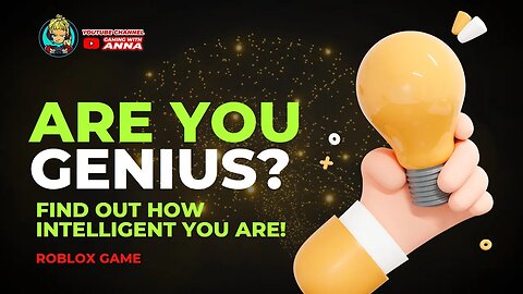 Are You Genius Roblox? - Find out how intelligent you are!
