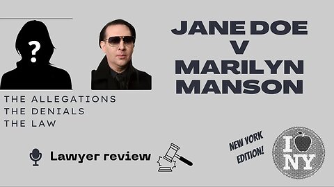 Doe v Marilyn Manson New York Case: Lawyer Reacts