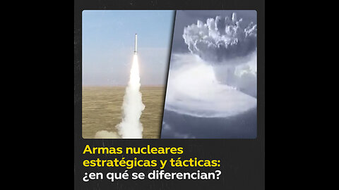 ¿En qué se diferencian las armas nucleares estratégicas y tácticas?