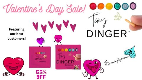 HAPPY VALENTINE'S DAY FROM TINY DINGER CONDOMS!