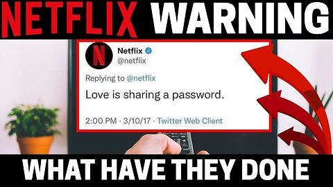 NETFLIX WARNING! WHAT HAVE THEY DONE THIS FOR!