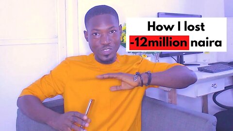 How I lost 12million naira 💰💰