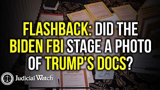 FLASHBACK: Did the Biden FBI Stage a Photo of Trump's Docs?