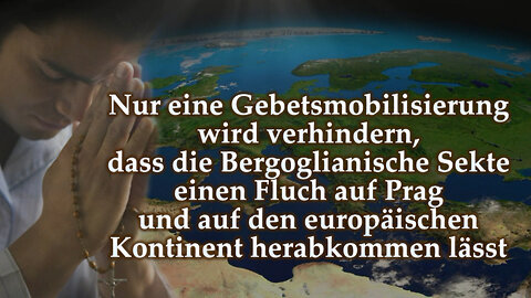 BKP: Nur eine Gebetsmobilisierung wird verhindern, dass die Bergoglianische Sekte einen Fluch auf Prag und auf den europäischen Kontinent herabkommen lässt