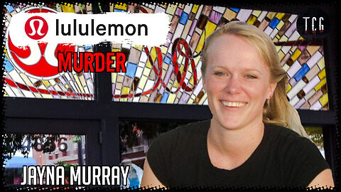 The Lululemon Murder | Jayna Murray