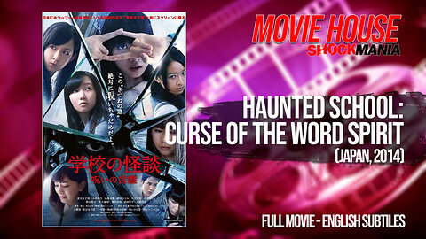 HAUNTED SCHOOL: THE CURSE OF THE WORD SPIRIT (2014) Full Movie - An Annoying Japanese Film