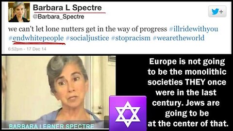 Barbara Lerner Spectre calls for destruction of European ethnic societies ✡️