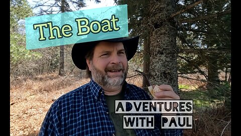 The Boat & My Friend Paul