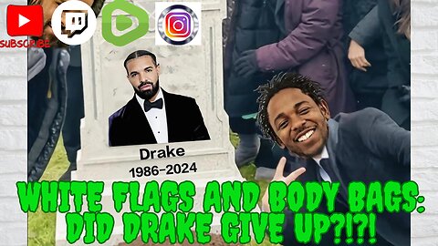 🔴 Mad Mid Monday's - White Flags And Body Bags: Did Drake Give Up????