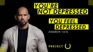 Andrew Tate Depression - Andrew Tate Motivation
