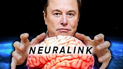 NeuRaLink: This Should Actually Scare You