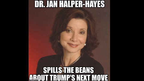 Dr. Jan Halper-Hayes Dropping NEW Bombshells About TRUMP and the REPUBLIC.
