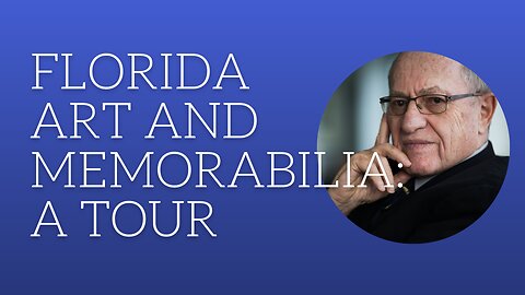 Florida art and memorabilia: a tour