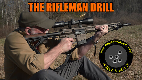 The Rifleman Drill