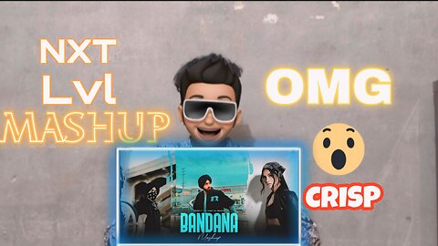 Bandana Mashup Song React NXT| 4k#trending