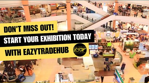 Global Ambitions, Tight Budget? eazytradehub.com Takes You to Exhibitions On A Shoestring
