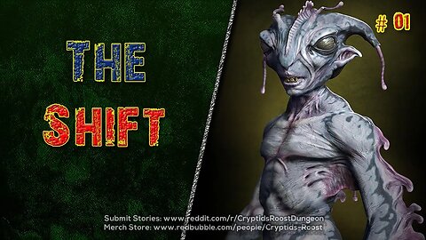 The Shift #01 ▶️ Supernatural Creepypasta Series