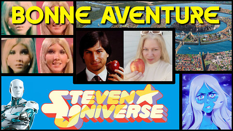 [MOVIE] Bonne Aventure - Steve Jobs -Steven Universe - 12D Pleiadians - Billy Meier - Singularity
