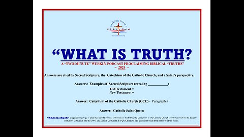 | TRUTH #6 |"WHAT IS MAN's PURPOSE? | "WHAT IS TRUTH?" |