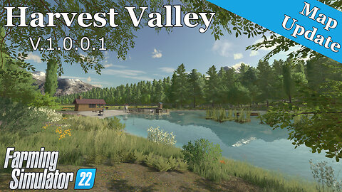Map Update | Harvest Valley | V.1.0.0.1 | Farming Simulator 22