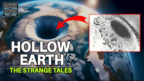 Inside the Hollow Earth – Myth or Legend? You Decide