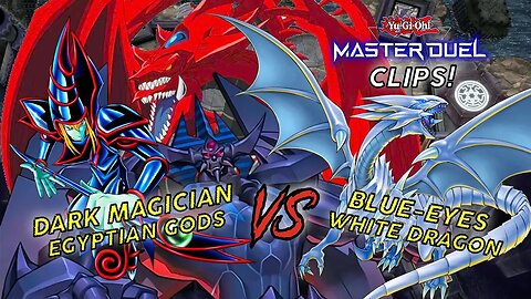 DARK MAGICIAN! EGYPTIAN GODS! VS BLUE-EYES WHITE DRAGON! | YU-GI-OH! MASTER DUEL CLIPS!