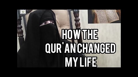 How Quran changed my life|My life changing story