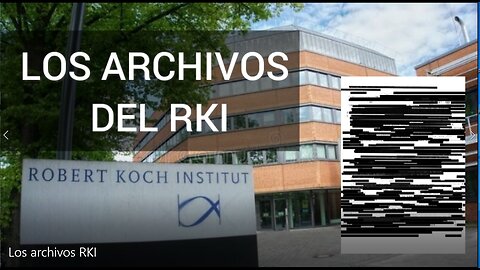 LOS ARCHIVOS DEL RKI